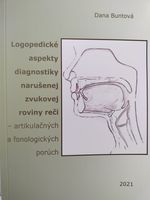 Logopedické aspekty diagnostiky narušenej zvukovej roviny reči